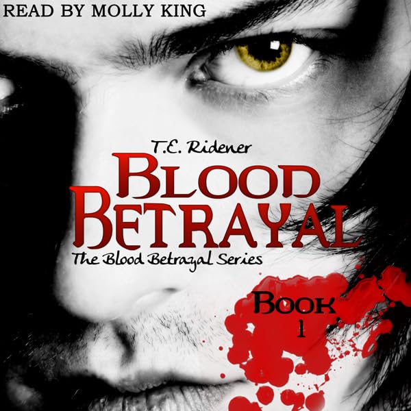 Cover art for Blood Betrayal: The Blood Betrayal Series, Book 1