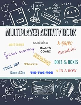Paperback Multiplayer activity book: word search, sudoku, kakuro, blank comic, mandala, guided drawing, hangman, dots & boxes, mazes and many more activite Book