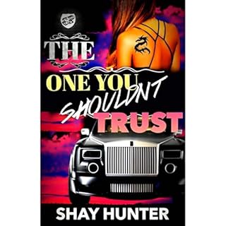 The One You Shouldn't Trust (The Cartel Publications Presents) Audiolibro Por Shay Hunter arte de portada