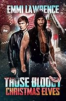 Those Bloody Christmas Elves (Deadly Holidays) 1614100527 Book Cover
