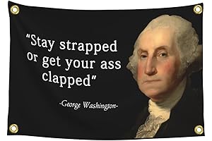 3x5ft Funny Banner - 'Stay Strapped or Get Your Ass Clapped'