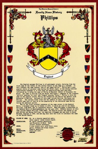 Phillips Coat of Arms/Crest and Family Name History, meaning & origin plus Genealogy/Family Tree Research aid to help find clues to ancestry, roots, namesakes and ancestors plus many other surnames at the Historical Research Center Store
