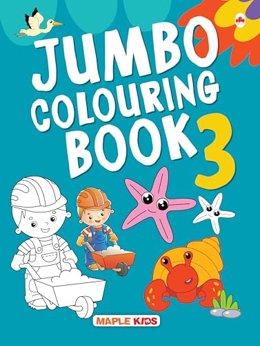 Image of Jumbo Colouring Book 3 - Coloring Activity - Gift to Children for Painting, Drawing and Colouring with reference guide - Colouring Activities Book for Kids Age 3+ Years