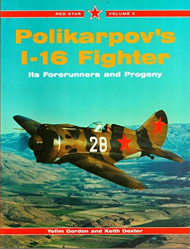 Polikarpov I-16 Fighter - Red Star Vol. 3