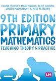 Primary Mathematics: Teaching Theory and Practice (Achieving QTS Series)