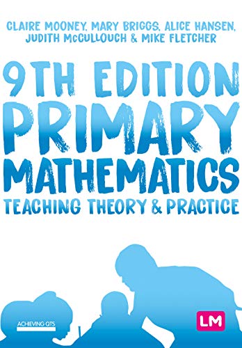 Primary Mathematics: Teaching Theory and Practice (Achieving QTS Series)