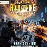 System Awakening: Super Genetics, Book 1