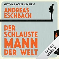 Der schlauste Mann der Welt Hörbuch