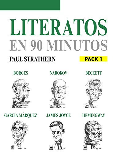 En 90 minutos - Pack Literatos 1: Borges, Nabokov, James Joyce, Hemingway, Beckett y García Márquez