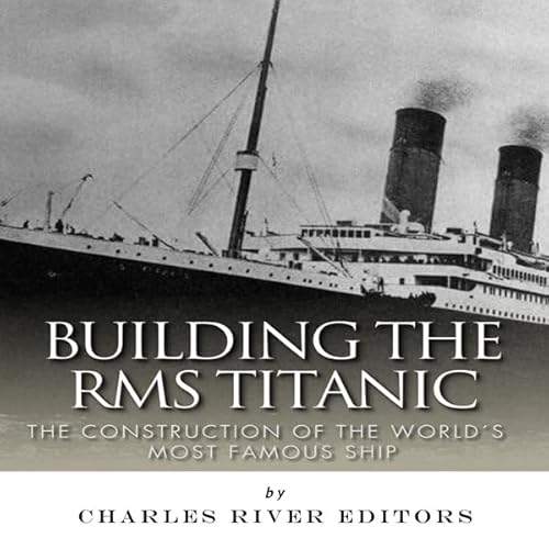 Diseño de la portada del título Building the RMS Titanic