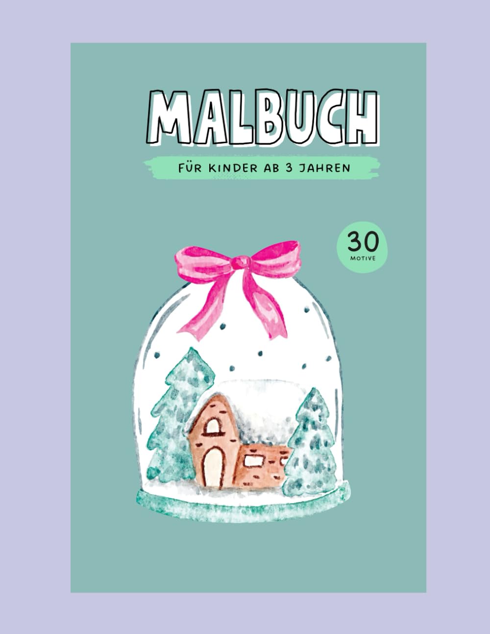 Weihnachten Malbuch für Kinder: 30 süße Weihnachtsmotive zum Ausmalen – Perfekt für Kinder von 3–8 Jahren (Malbücher)