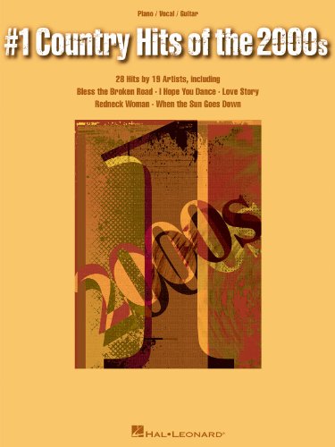 #1 Country Hits of the 2000s Piano, Vocal and Guitar Chords