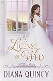 A License to Wed: Rebellious Brides
