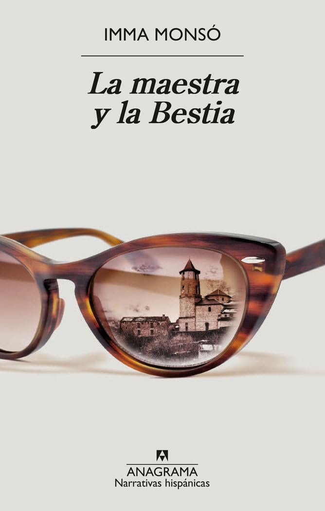Maestra Y La Bestia, La: 709 (Narrativas hispánicas)