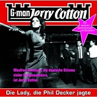 Die Lady, die Phil Decker jagte (Jerry Cotton 8) Hörbuch