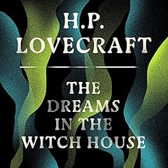The Dreams in the Witch House copertina