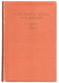 Fundamental Physics of Radiology