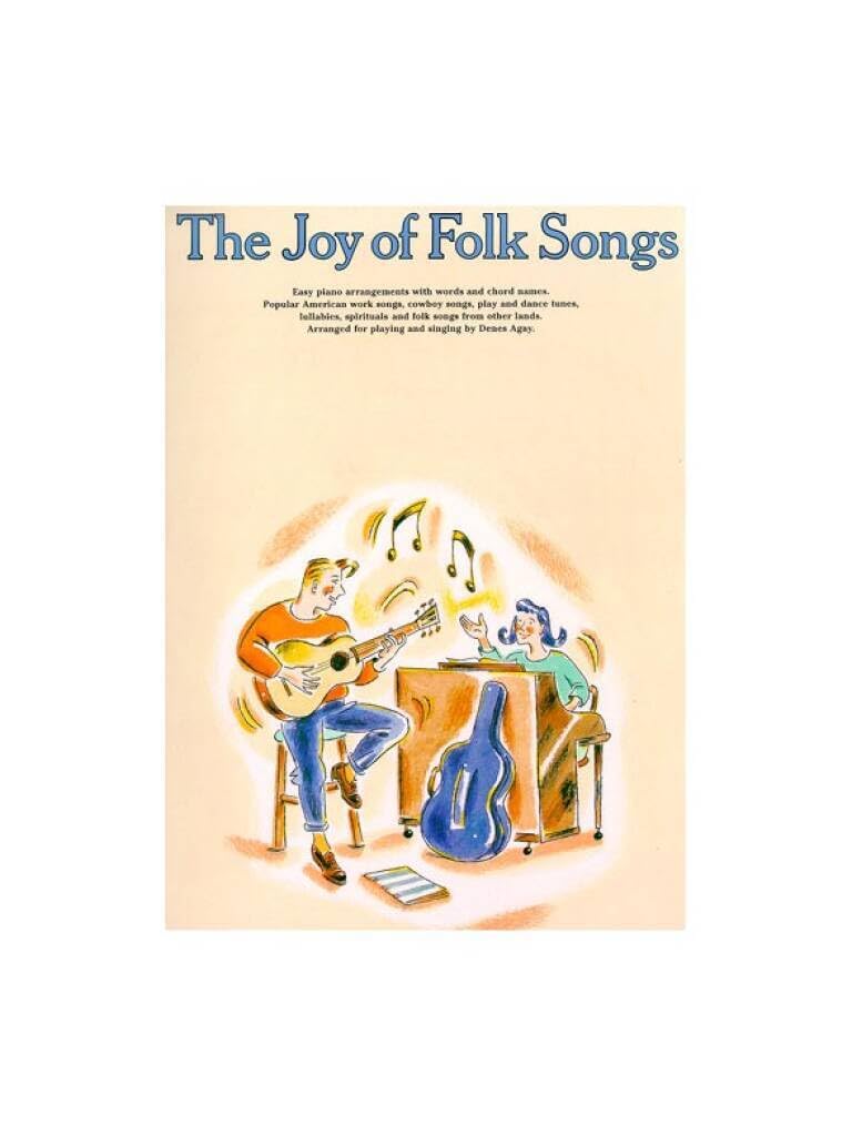 The Joy of Folk Songs: Piano Solo (Joy Books (Hal Leonard)): Easy Piano Arrangements with Words and Chord Names