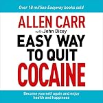Cover of Allen Carr: The Easy Way to Quit Cocaine