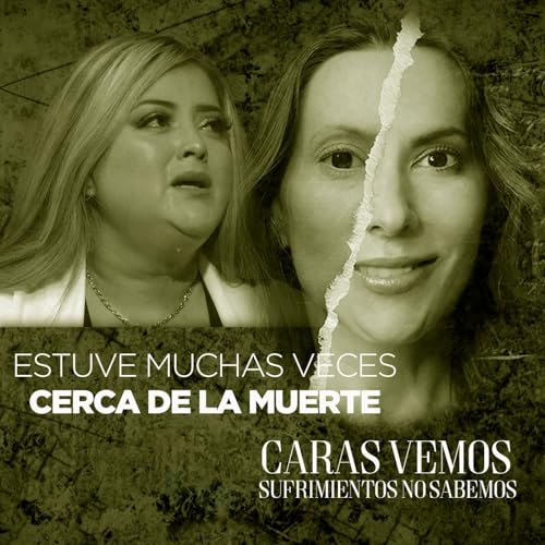 Page de couverture de Estuve cerca de la muerte varias veces - Episodio 150