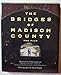 Bridges of Madison County: The Film