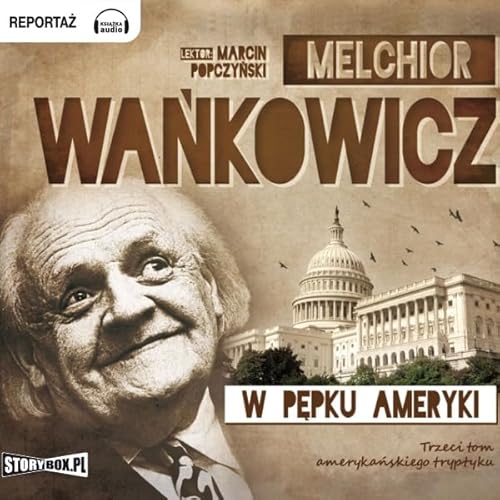 W pępku Ameryki Audiolivro Por Melchior Wankowicz capa