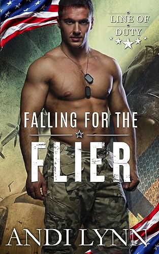 Falling for the Flier (By: Andi Lynn)