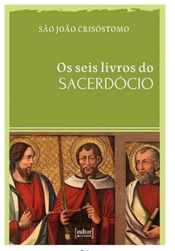 Os seis livros do sacerdócio: