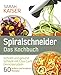 Produktbild Spiralschneider  Das Kochbuch: Schnell und gesund schlank mit Low Carb Gemüsenudeln - 60 leckere und kreative Rezepte mit dem Gemüseschneider für jeden Anlass