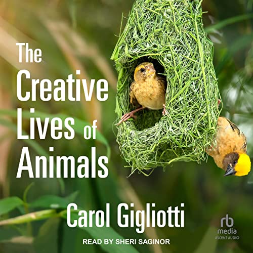 The Creative Lives of Animals by Carol Gigliotti episode artwork