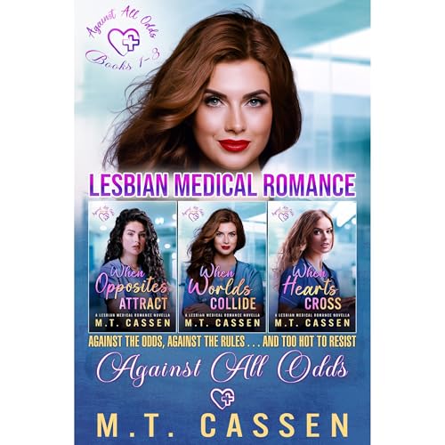 Against All Odds: Lesbian Medical Romance Dramas Audiolibro Por M.T. Cassen arte de portada
