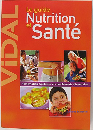 Le guide nutrition et santé