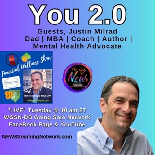 You 2.0 with Guest Justin Milrad