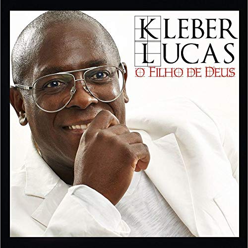 Cd.O Filho De Deus - Kleber Lucas