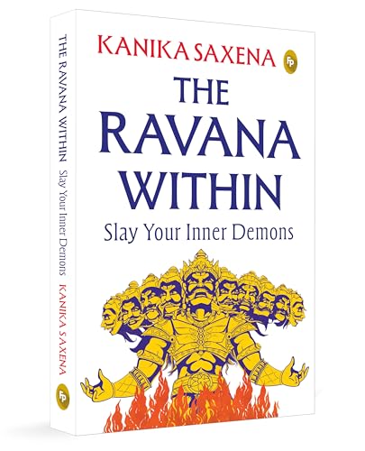 Image of The Ravana Within: Slay Your Inner Demons