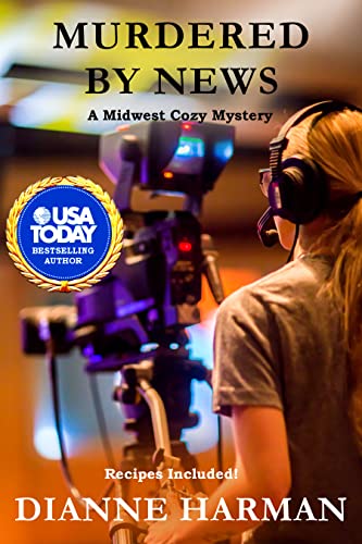 Murdered by News: A Midwest Cozy Mystery