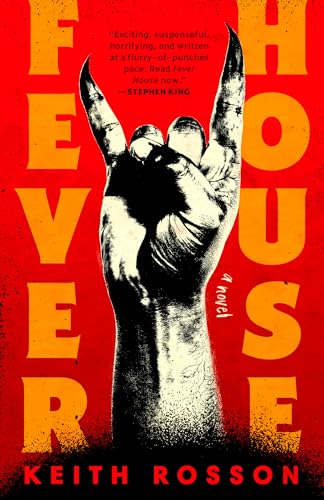 Fever House: A Novel by Keith Rosson ebook deal