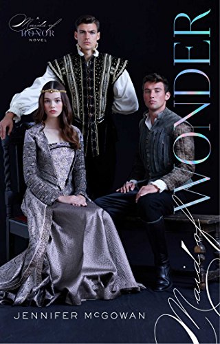 Télécharger Maid of Wonder (Maids Of Honor Book 3) (English Edition) Livre eBook France