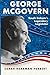 George McGovern: South Dakota's Legendary Legislator