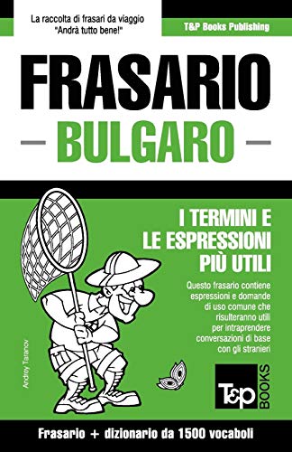 Frasario Italiano-Bulgaro e dizionario ridotto da 1500 vocaboli: 60
