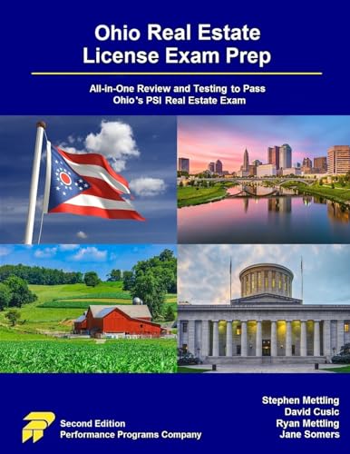 Ohio Real Estate License Exam Prep: All-in-One Review and Testing to Pass Ohio's PSI Real Estate Exam