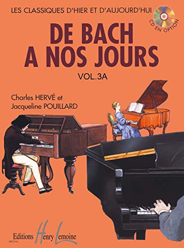 De Bach à nos jours Volume 3