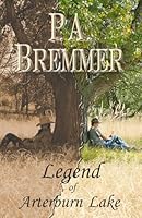 Legend of Arterburn Lake 098459342X Book Cover