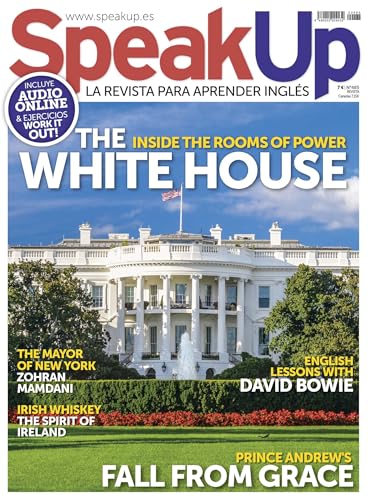 Speak Up #485 | THE WHITE HOUSE. INSIDE THE ROOMS OF POWER (English Edition)