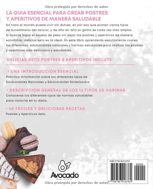 Miniatura 2 de Delicias Keto Postres & Aperitivos 40 Fáciles y Deliciosas Recetas Keto para Pérdida de Peso (Spanish Edition)
