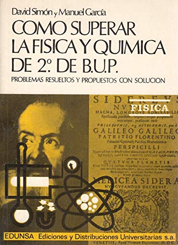 Vol. fisica, como superar fisica y quimica 2º bup