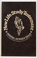 New Life Study Testament:Gospel Echoes Team; Topical Study Outlines;Wordlist;Topical Verse Finder;Happenings in the Gospels B00277HN3G Book Cover