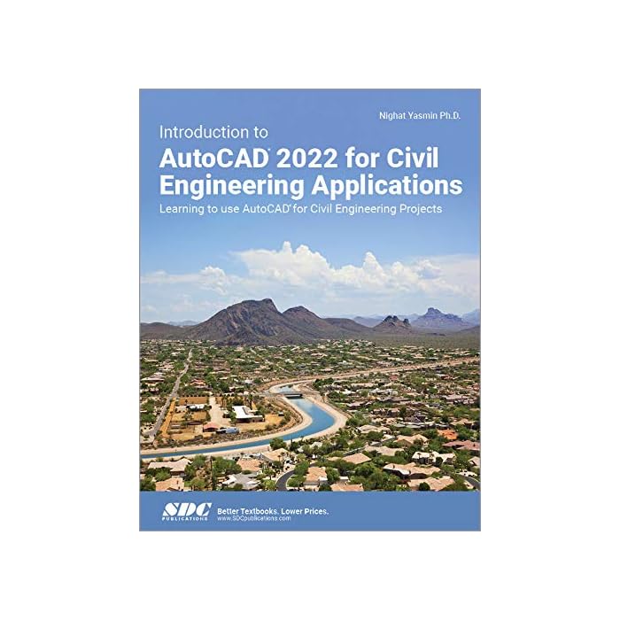 Buy Introduction To AutoCAD 2022 For Civil Engineering Applications Learning To Use AutoCAD For 