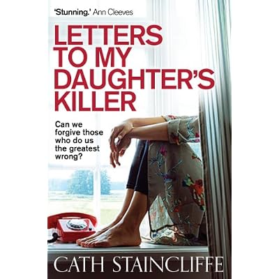 Letters To My Daughter's Killer