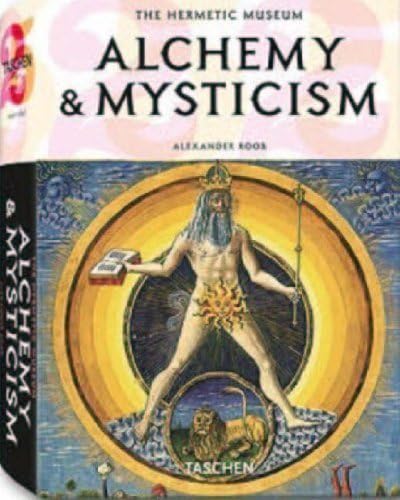 Alchemy and Mysticism (Klotz) by Roob, Alexander Taschen 25 anniversa Edition (2006)